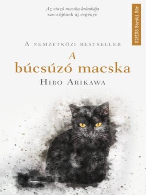 cover image of A búcsúzó macska